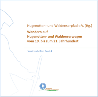 Cover Vereinsschrift 4 - Wandern auf dem Hugenotten- und Waldenserpfad